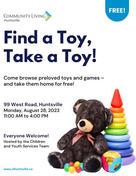 A poster for Community Living Huntsville's Find a Toy, Take a Toy event happening August 28, 2023.