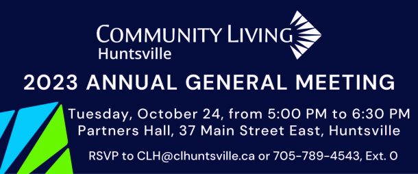 A notice for Community Living Huntsville's 2023 Annual General Meeting happening October 24.