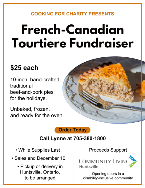 A poster for Cooking for Charity's French-Canadian Tourtiere Fundraiser supporting Community Living Huntsville.